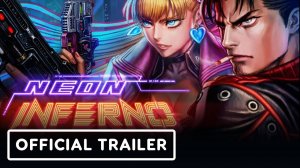 Neon Inferno - Official Accolades Trailer