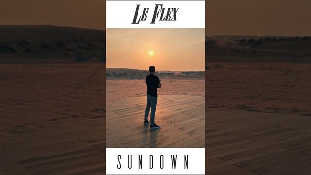 Sundown - Le Flex