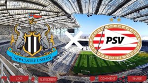 Ньюкасл - ПСВ | Текстовая трансляция