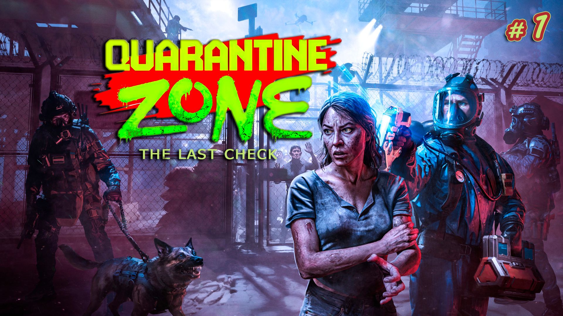 ЗОМБИ-АПОКАЛИПСИС | СИМУЛЯТОР КАРАНТИНА - Quarantine Zone: The Last Check #1 смотреть онлайн