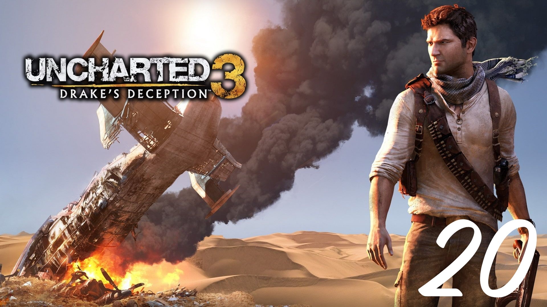 Uncharted 3: Drake's Deception - Что Наверху То, и Внизу: Часть Вторая смотреть онлайн