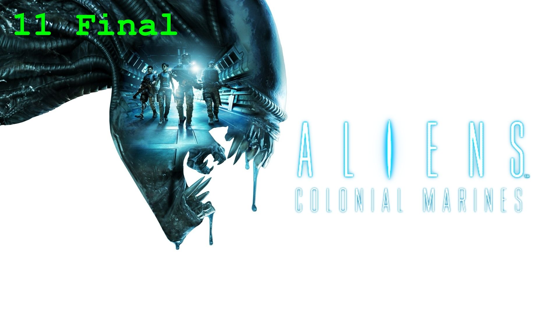 Aliens: Colonial Marines - 11 серия Домой (Финал) смотреть онлайн