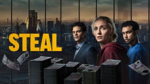 Сериал Ограбление – 1 сезон 5 серия / Steal