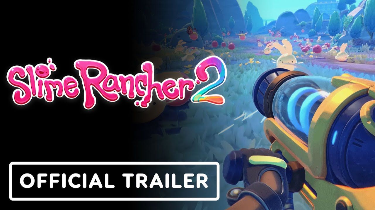 Slime Rancher 2 - Official Launch Trailer смотреть онлайн
