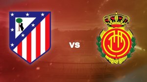 Атлетико Мадрид - Мальорка Испания 25.01.26 симуляция прямая трансляция матча обзор матча футбол