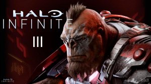 HALO INFINITE #VIII МЕСТО РАСКОПОК I