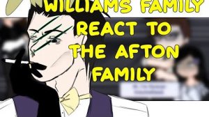 WILLIAMS FAMILY REACT TO THE AFTON FAMILY. __TW__Halloween special__MY AU__SHORT