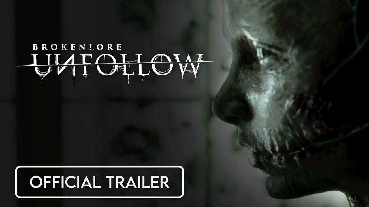 BrokenLore: UNFOLLOW - Official Release Date & Pre-Order Trailer смотреть онлайн