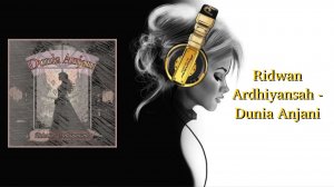 Ridwan Ardhiyansah - Dunia Anjani