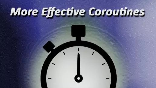 Asset Unity - More Effective Coroutines [FREE] (Эффективные сопрограммы ) смотреть онлайн