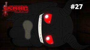 ЛИЛИТ ОТПРАВЛЯЕТСЯ В DARK ROOM - The Binding of Isaac: Repentance #27