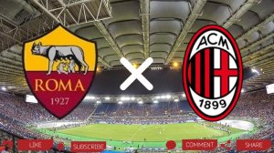 Рома - Милан