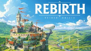 Обзор настольной игры Возрождение Rebirth