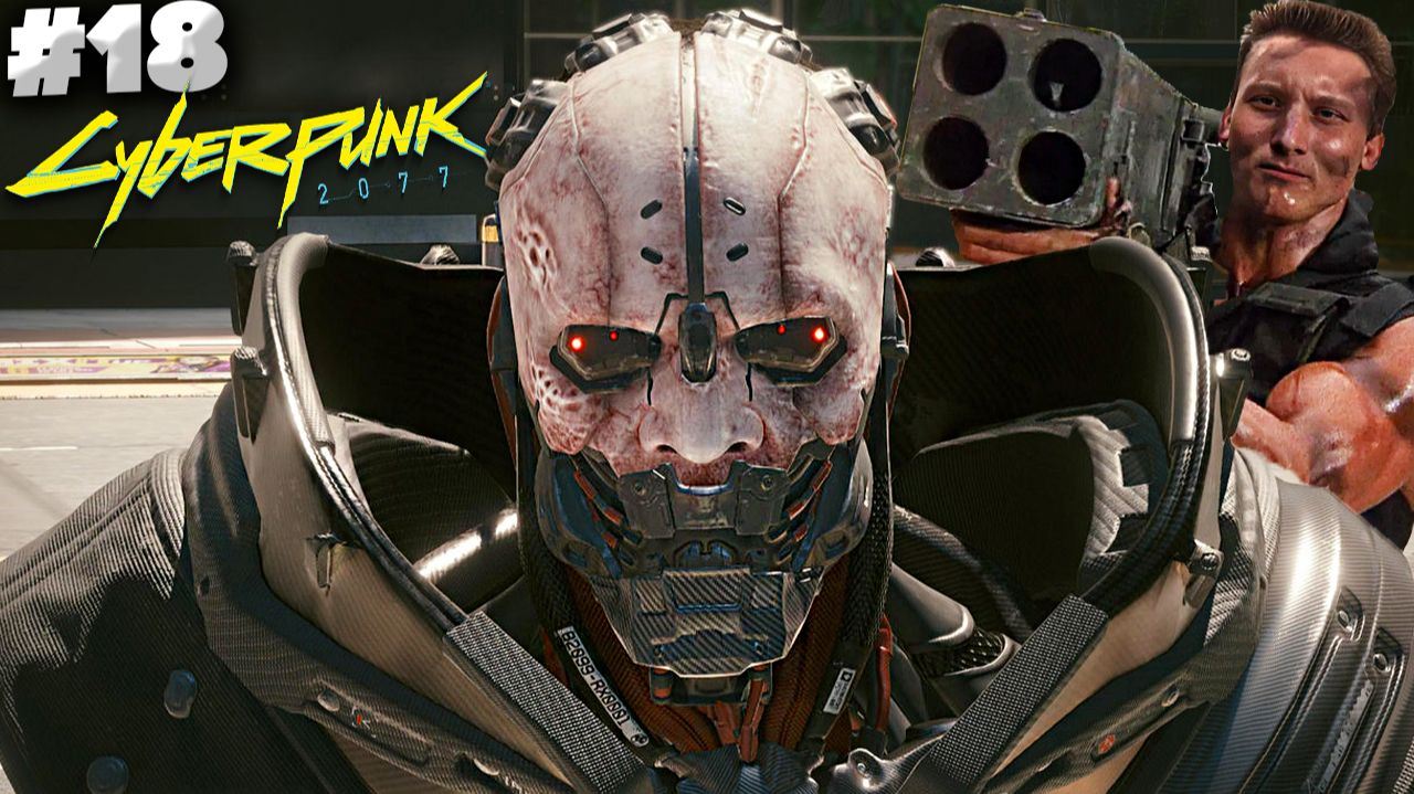 МЕСТЬ ЗА ДЖОННИ ► CYBERPUNK 2077 ► #18 смотреть онлайн