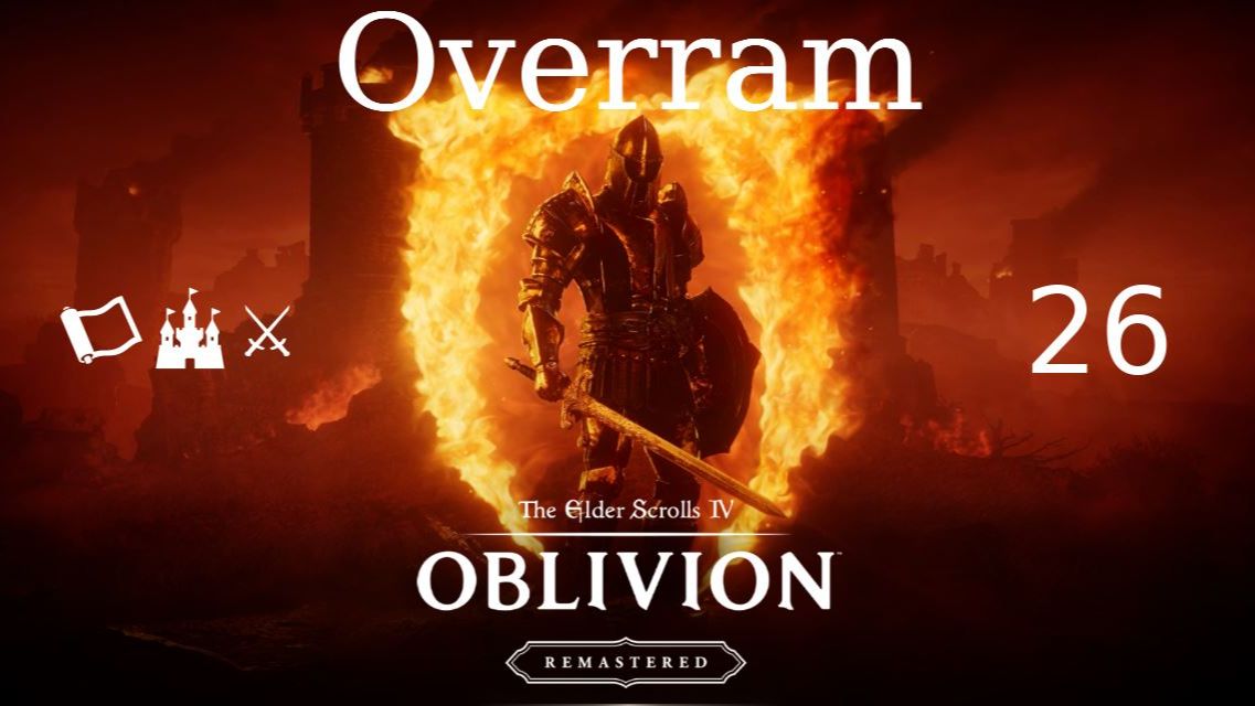Oblivion: Remastered. № 26 Созываем знамена смотреть онлайн