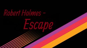 Robert Holmes - Escape (Pina Colada song)