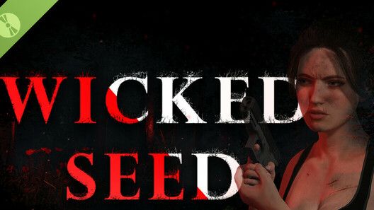 WICKED SEED # 1 прохождение смотреть онлайн
