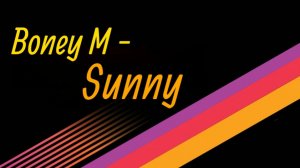 Boney M - Sunny