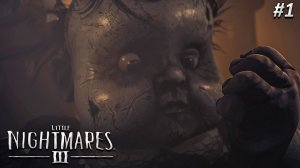 Little Nightmares 3 Прохождение ➤ ГИГАНТСКИЕ ДЕТИ ➤ Полностью на русском языке