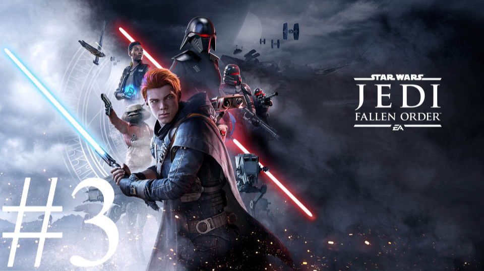 Star Wars Jedi: Fallen Order | Прохождение #3 | Запись стрима смотреть онлайн
