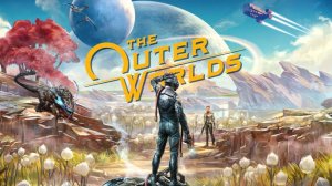 2. The Outer Worlds (Знакомство с торговцами)