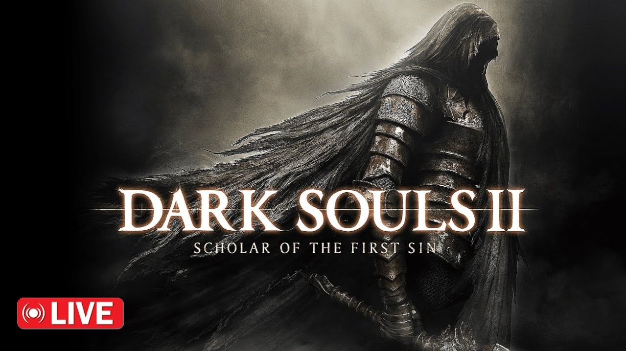 Dark Souls II Scholar of the First Sin смотреть онлайн