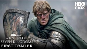 Рыцарь Семи Королевств: Эпизод 1 (Трейлер 2026)
