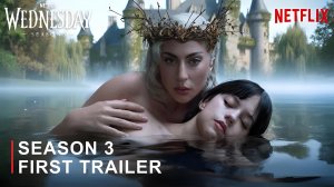 Уэнздей: 3 Сезон (Трейлер 2026)