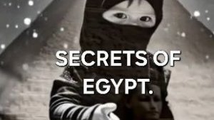 SECRETS OF EGYPT.