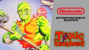 Toxic Crusaders (NES)
