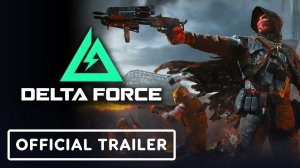 Delta Force - Official ‘Fire Owl Hunt’ Mini-Mode Gameplay Trailer