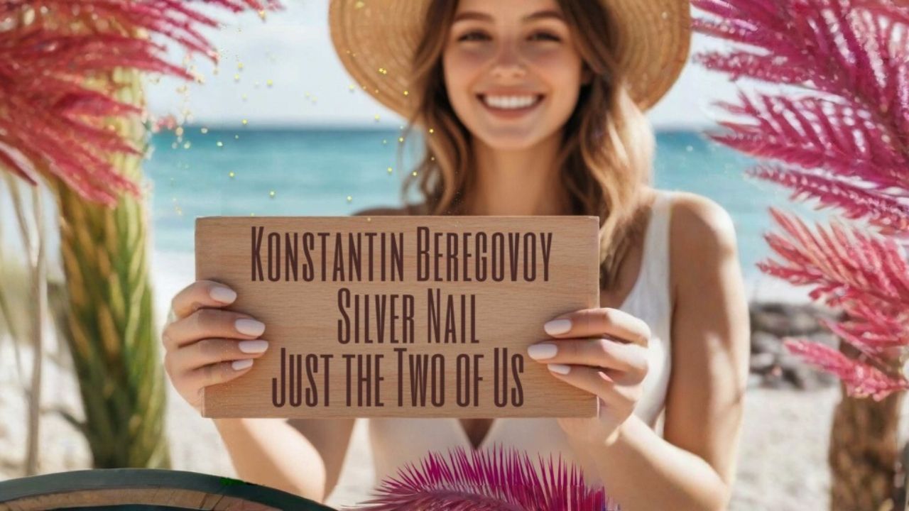 Konstantin Beregovoy Silver Nail - Just the Twoof Us Cover Song