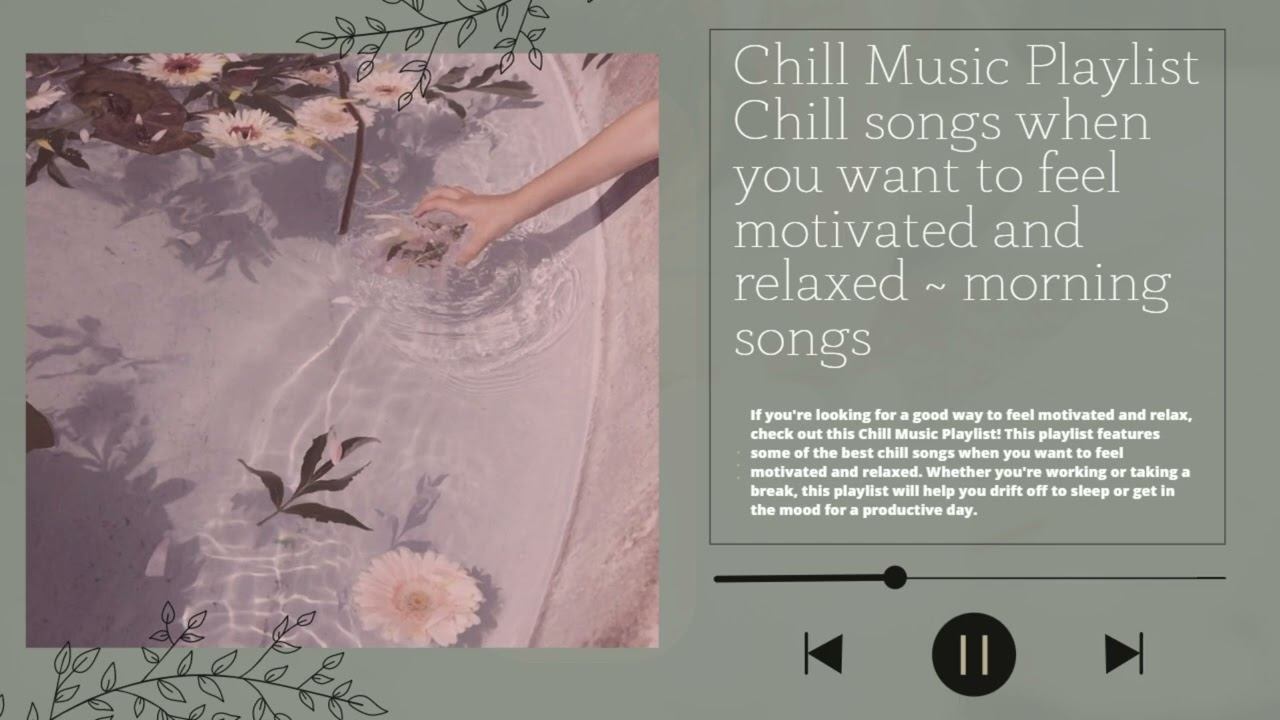 A playlist that makes you feel positive when you listen to it смотреть онлайн