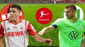 ФУТБОЛ ЧЕМПИОНАТ ГЕРМАНИИ BUNDESLIGA.  КЁЛЬН - ВОЛЬФСБУРГ.  ТЕКСТОВАЯ ОНЛАЙН ТРАНСЛЯЦИЯ