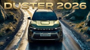 Обновлённый Duster 2026: что скрывает свежая версия? Подробности