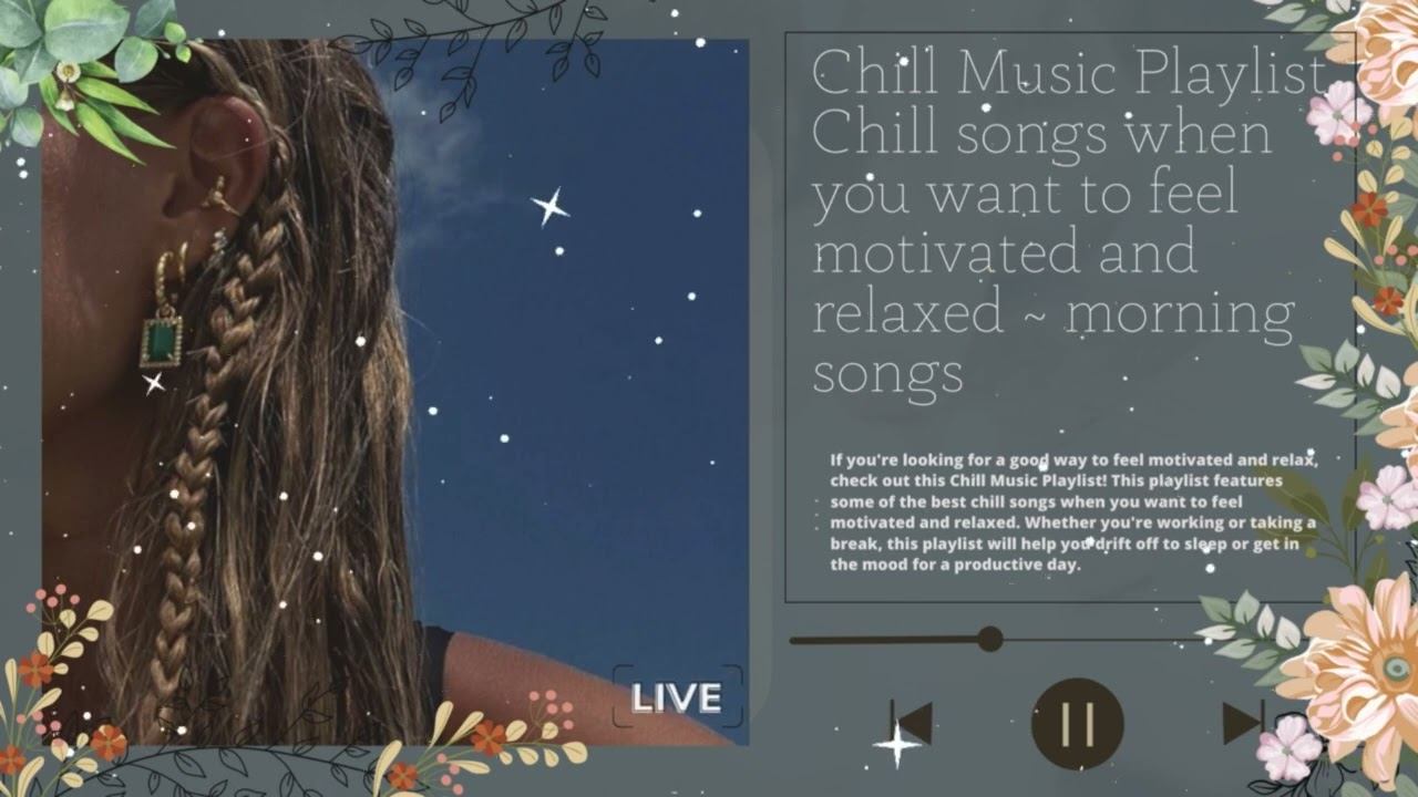 [Playlist] morning mood | chill vibe songs to start your new month смотреть онлайн
