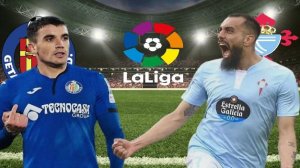 ФУТБОЛ ЧЕМПИОНАТ ИСПАНИИ LA LIGA.  ХЕТАФЕ - СЕЛЬТА.  ТЕКСТОВАЯ ОНЛАЙН ТРАНСЛЯЦИЯ