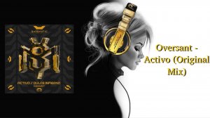 Oversant - Activo (Original Mix)