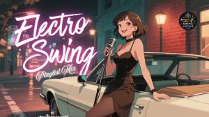 Электро-свинг джаз для работы Upbeat Electro Swing Music for Swing Dance