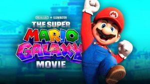 Галактика Супер Марио в кино - The Super Mario Galaxy Movie - Трейлер мультфильма №3
