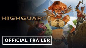Highguard - Official Launch Trailer