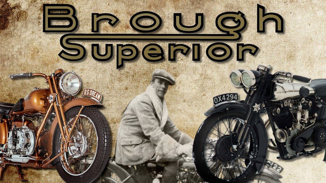 История превосходных мотоциклов Brough Superior смотреть онлайн