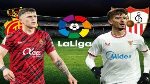 ФУТБОЛ ЧЕМПИОНАТ ИСПАНИИ LA LIGA.  МАЛЬОРКА - СЕВИЛЬЯ.  ТЕКСТОВАЯ ОНЛАЙН ТРАНСЛЯЦИЯ.