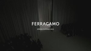 Ferragamo Spring Summer 2025 Fashion Show