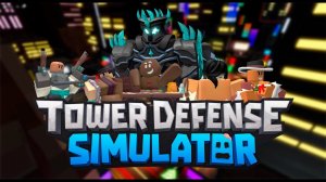 ✨Tower Defense Simulator✨/Cyber City/Прохождение Fallen