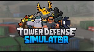✨Tower Defense Simulator✨/Lay By/Прохождение Molten/ Quad