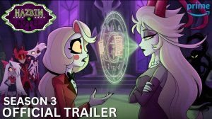 Отель Хазбин: 3 Сезон (Трейлер 2026)