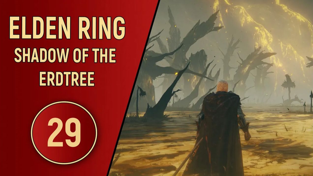 ELDEN RING SHADOW OF THE ERDTREE - ЧАСТЬ 29 - ДРЕВО УПАДКА смотреть онлайн