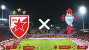 Црвена звезда - Сельта