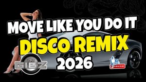 DJ Gibz Official - Move Like You Do It